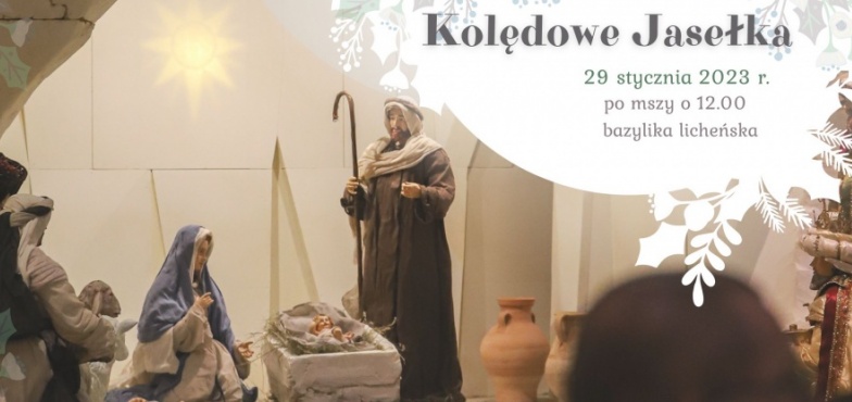 Kolędowe jasełka w licheńskiej bazylice. To już dzisiaj 