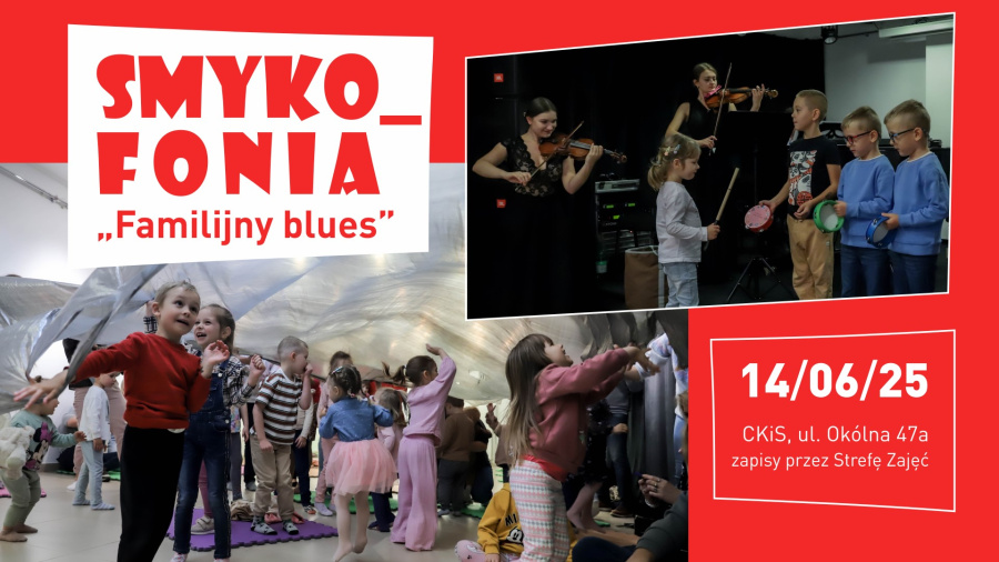 Smykofonia „Familijny blues”