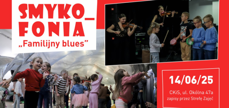 Smykofonia „Familijny blues”
