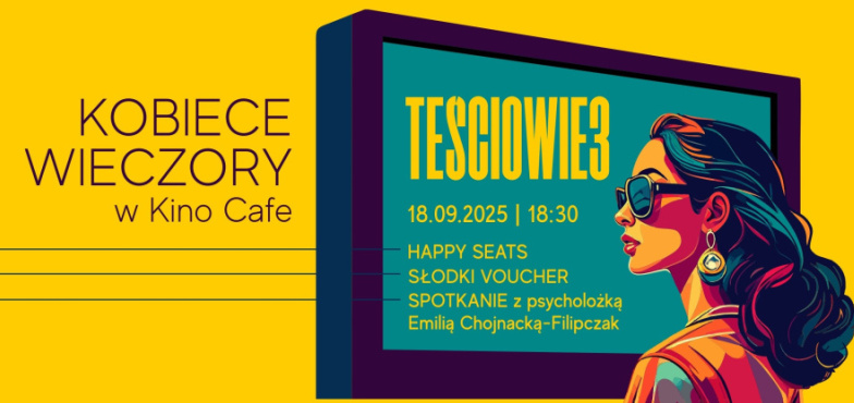 Kobiece wieczory w Kino Cafe: Teściowie 3