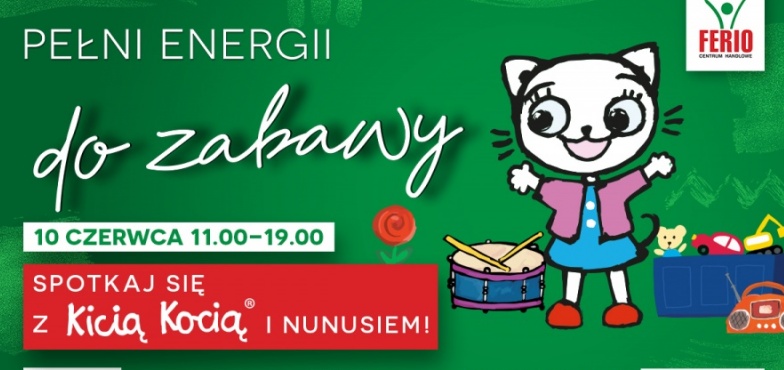 Pełni energii do zabawy - spotkaj Kicię Kocię w Ferio Konin!