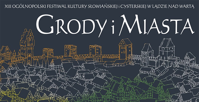 Grody i Miasta w Lądzie nad Wartą 