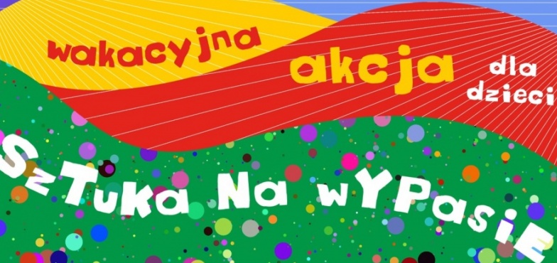 Sztuka na wypasie – wakacyjna akcja dla dzieci