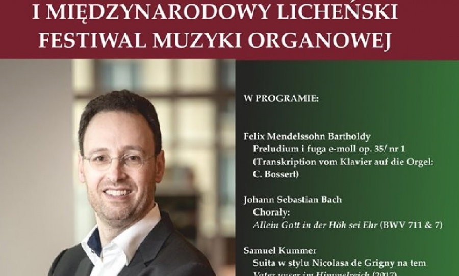 W Licheniu trwa międzynarodowy festiwal muzyki organowej. Zagra wybitny niemiecki artysta 