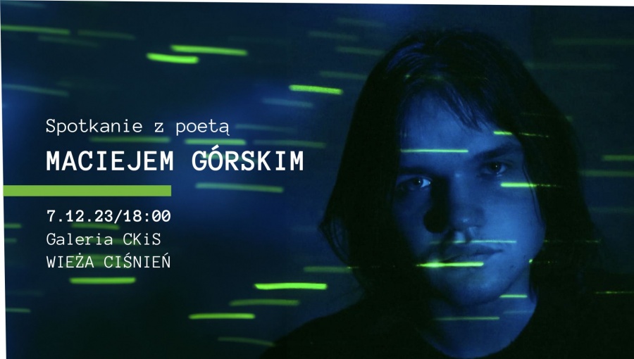 Spotkanie z poetą Maciejem Górskim