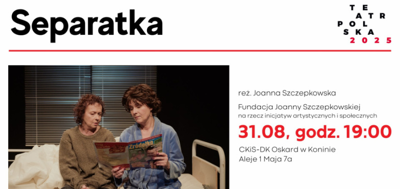 „Separatka” na inaugurację Teatru Polska