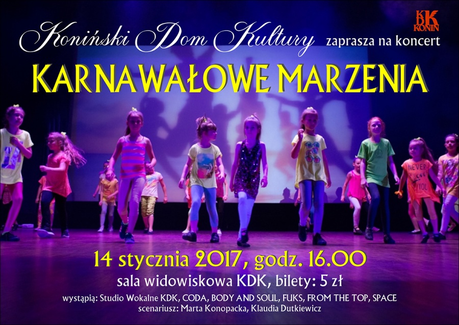 Karnawałowe marzenia. Młodzi konińscy artyści na dużej scenie 