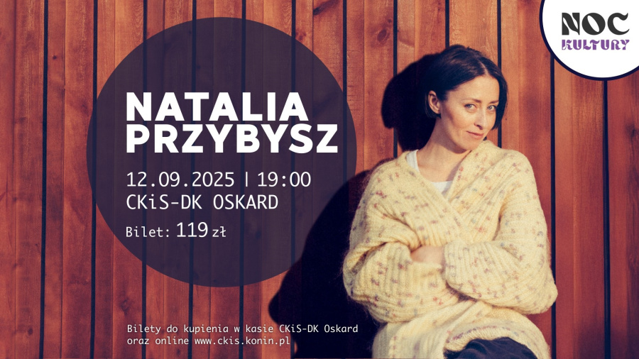 Z Męskiego Grania do Konina! Natalia Przybysz w Koninie