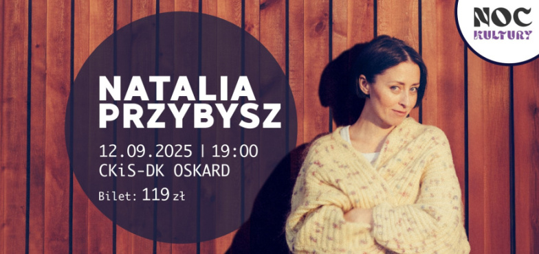 Z Męskiego Grania do Konina! Natalia Przybysz w Koninie