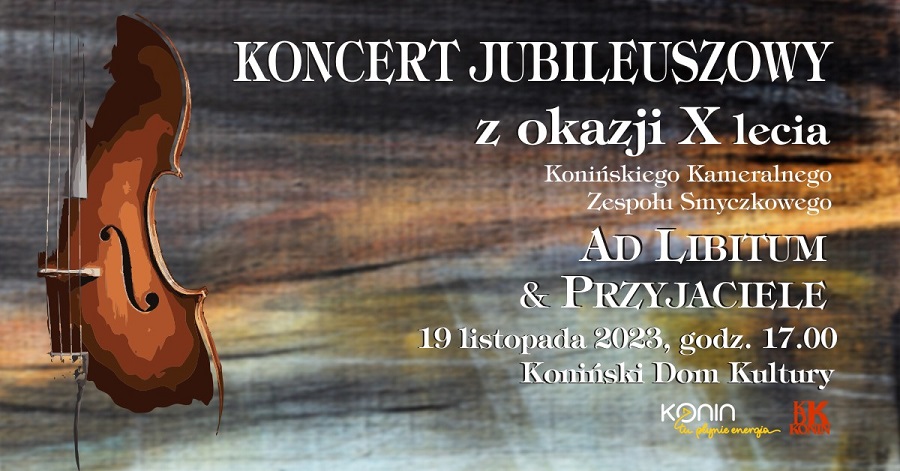 Jubileuszowy koncert Ad Libitum w Konińskim Domu Kultury 