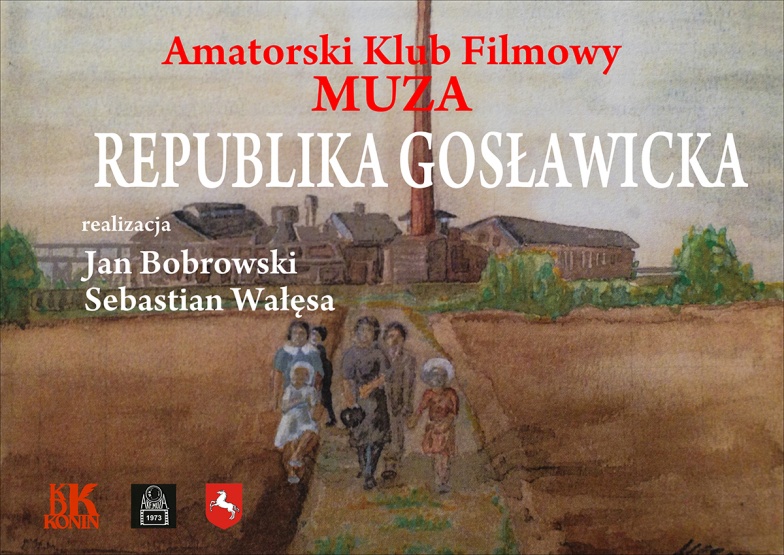 Premiera ,,Republiki Gosławickiej’’