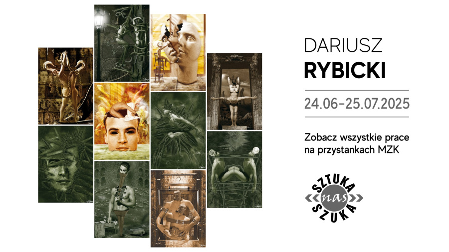 Sztuka nas szuka: Dariusz Rybicki