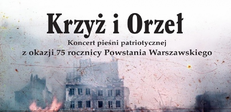 „Krzyż i Orzeł” w licheńskiej bazylice. Koncert dla upamiętnienia 75. rocznicy wybuchu Powstania Warszawskiego