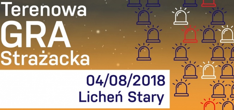 Nocna Terenowa Gra Strażacka w Licheniu Starym. Młodzi druhowie zapraszają