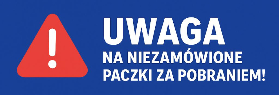 Uwaga na niezamówione paczki "za pobraniem"! 
