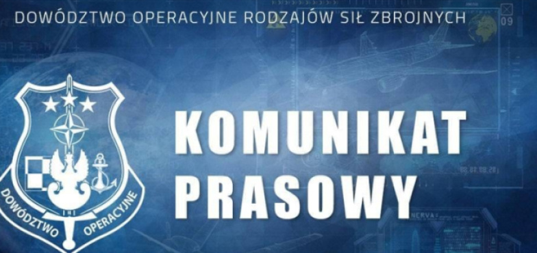Komunikat Dowództwa Operacyjnego Rodzajów Sił Zbrojnych w sprawie głośnych huków