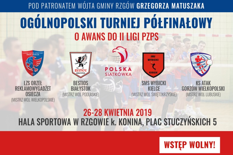 Przed nami siatkarski turniej półfinałowy w Rzgowie. Są też pieniądze na dalszą walkę Orła ReklamowyGadżet Osiecza