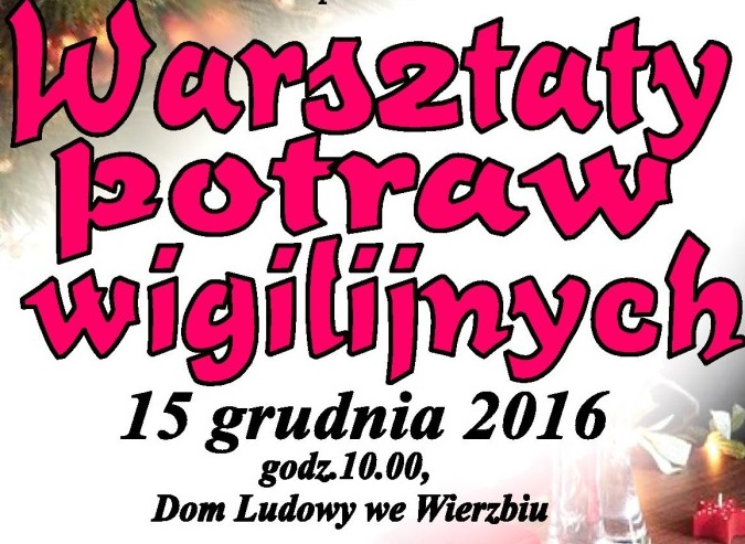 Jak prawidłowo przyrządzić tradycyjne potrawy wigilijne i co to jest zupa Czupurniak? Chętni dowiedzą się na warsztatach  