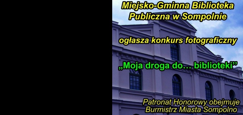 Konkurs fotograficzny dla mieszkańców gminy Sompolno „Moja droga do biblioteki"