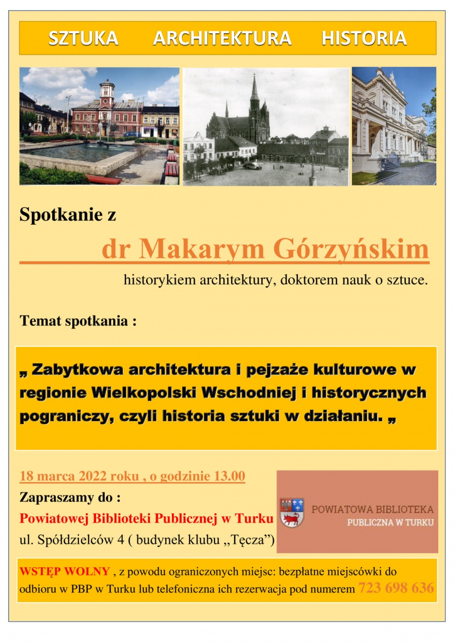 Makary Górzyński o architekturze Wielkopolski Wschodniej. Powiatowa Biblioteka Publiczna w Turku zaprasza na spotkanie