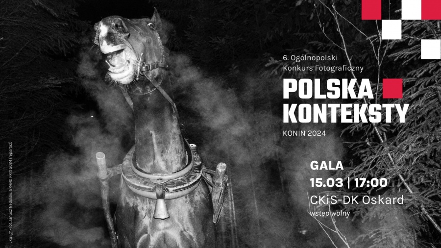Gala 6. Ogólnopolskiego Konkursu Fotograficznego Polska-Konteksty Konin 2024