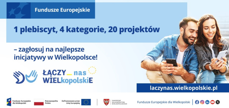1 plebiscyt, 4 kategorie, 20 projektów – zagłosuj na najlepsze inicjatywy w Wielkopolsce!