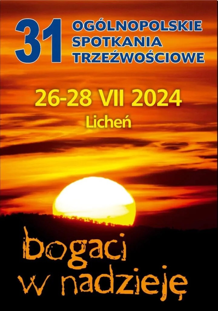 31. Ogólnopolskie Spotkania Trzeźwościowe już w ten weekend